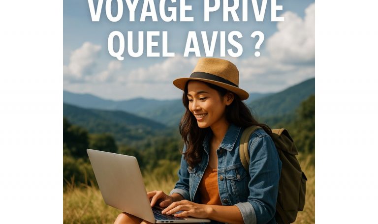 J’ai essayé Voyage Privé : Quel avis ?