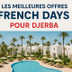 Les meilleures offres pour les french days à Djerba
