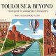 Quoi faire autour de Toulouse et ou dormir ?